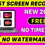 Best Free Screen Recorder for PC Without Watermark and No Time Limit